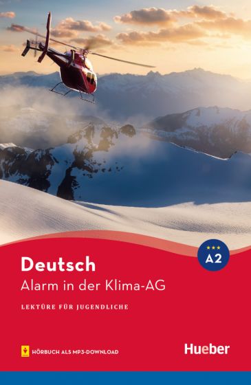 Alarm in der Klima-AG, Tysk frilæsning, a2, Unge og voksne, Hueber, 9783196685800